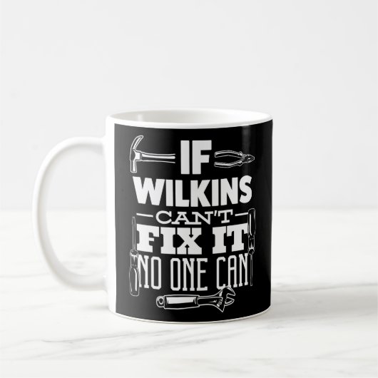 Mug Si Wilkins ne peut pas le réparer, personne ne peu (Gauche)