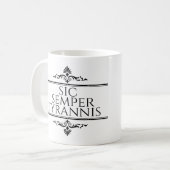 Mug Sic Semper Tyrannis (Devant gauche)