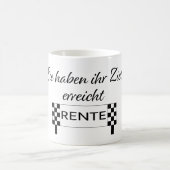 Mug Sie haben ihren Ziel erreicht Rente (Centre)