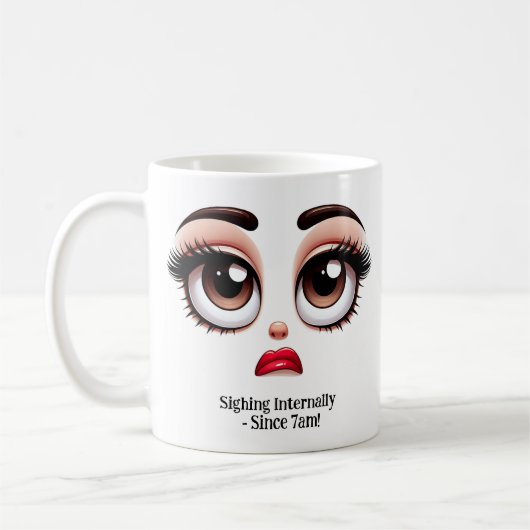 Mug Sighing Internally, Fabulous Eyes Funny Face (Gauche)