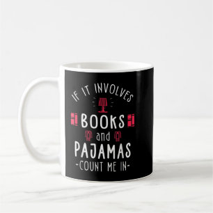 Mug S'Il Comprend Des Livres Et Des Pyjamas - Livre Lo