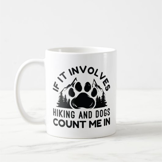 Mug S'Il Impliquait Des Randonnées Et Des Chiens Me Co (Gauche)