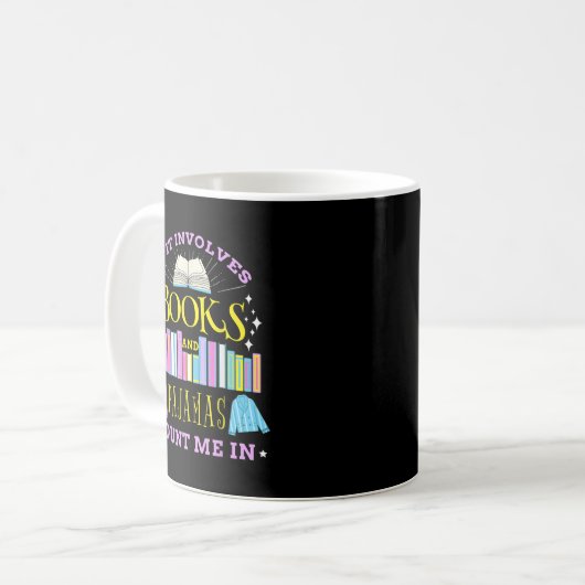 Mug S'il implique des livres et des pyjamas compter mo (Devant gauche)