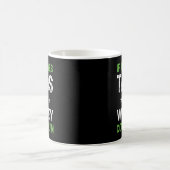 Mug S'il implique Tacos et Whiskey me compter dans drô (Centre)