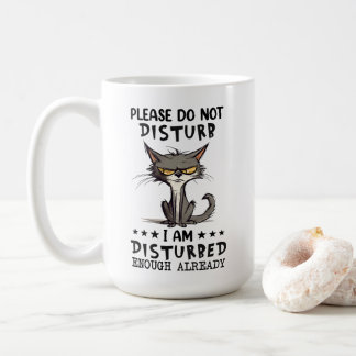 Mug S'Il Vous Plaît Ne Disturbe Pas Chat Sarcasm Funny