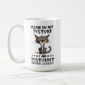 Mug S'Il Vous Plaît Ne Disturbe Pas Chat Sarcasm Funny (Gauche)