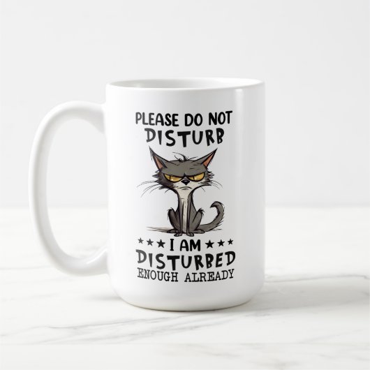 Mug S'Il Vous Plaît Ne Disturbe Pas Chat Sarcasm Funny (Gauche)