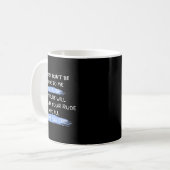Mug S'il vous plaît ne soyez pas impoli envers moi drô (Devant gauche)