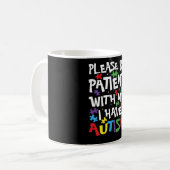 Mug S'il vous plaît soyez patient avec moi j'ai Sensib (Devant gauche)