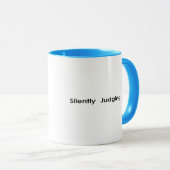 Mug Silencieusement jugement de vous (Devant droit)