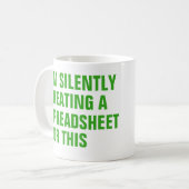 Mug Silently creating a Spreadsheet for this (Devant gauche)