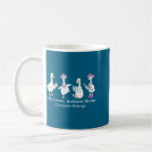 Mug Silly Goose Inclusion Means Everyone Belongs Funny (Gauche)