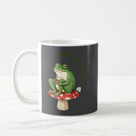Mug Silly I Frog Fartin Sometimes Just (Gauche)