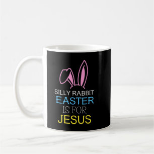 Mug Silly Rabbit Pâques est pour Jésus Enfants Garçons