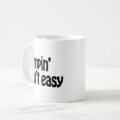 Mug Simpin' Ain't Easy (Devant gauche)