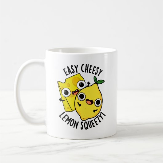 Mug Simple Cheesy Lemon Squeezy Funny Food Pun (Gauche)