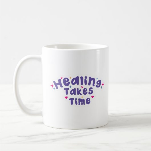 Mug Simple Comfort Gentle Healing Takes Place Clean (Gauche)
