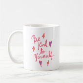 Mug Simple Gentle Love Self Be Kind to Yourself (Gauche)
