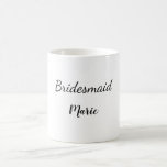 Mug SIMPLE MINIMAL ajouter votre nom bridesmaid person<br><div class="desc">conception</div>