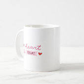Mug Simple Sweetest Romantic My Heart Is Yours Soft (Devant gauche)