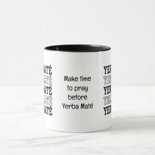 Mug Simple YERBE MATE Prenez Le Temps De Prier Texte P (Centre)