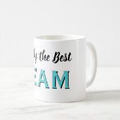 Mug Simply the Best Team (Devant droit)