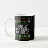 Mug Single And Ready To Jingle Ugly Christmas Sweater  (Gauche)