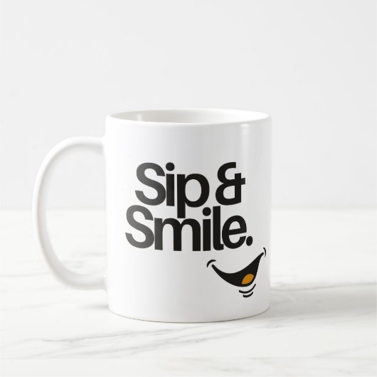 Mug Sip and Smile | Cute Positive Quote  (Gauche)