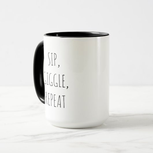 Mug Sip, Giggle, Répéter Funny Moderne Noir et Blanc (Devant gauche)