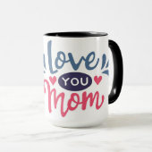 Mug "Sip Love, Warmth, and Gratitude : Happy Mother's  (Devant droit)