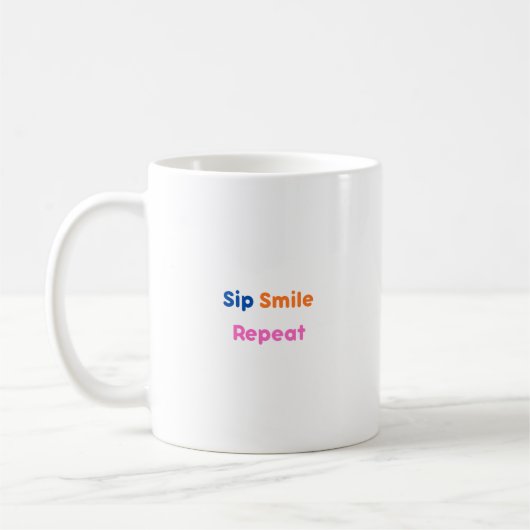 Mug "Siper, Sourire, Répéter" Typographie Mignonne et (Gauche)