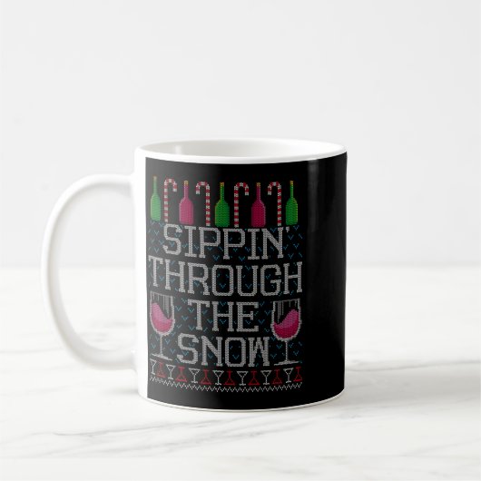 Mug Sipn' Through The Snow Red Wine Ugly Christmas Swe (Gauche)