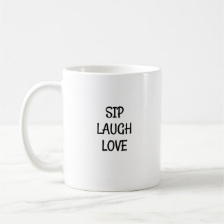 Mug Siroter, rire, aimer : Trouver la joie dans chaque