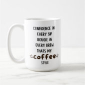 Mug Sirotez Avec Style Notre Bougie De Café Confiance  (Gauche)