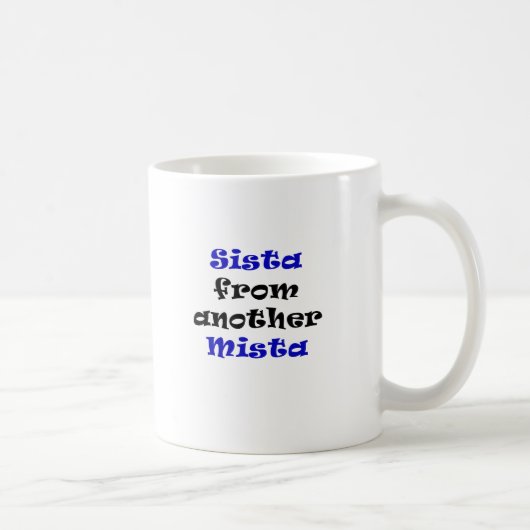 Mug Sista d'un autre Mista (Droite)