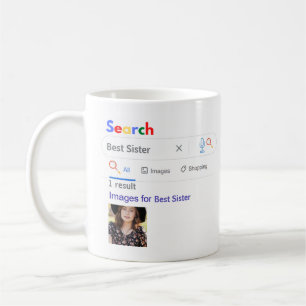 Mug SISTER GIft FUNNY, le meilleur moteur de recherche