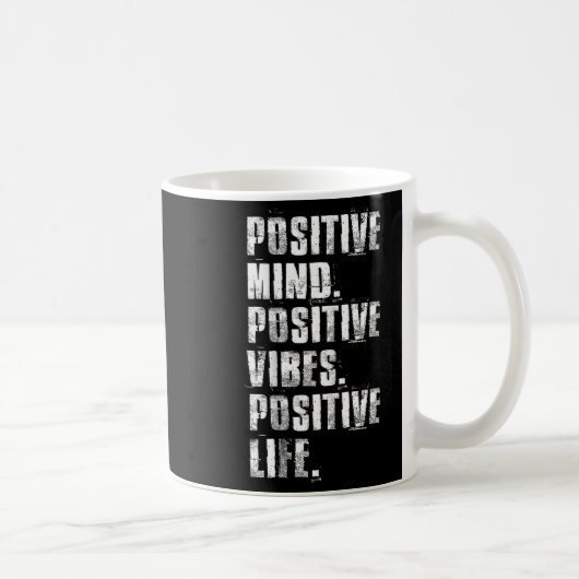 Mug Sitive Mind Sitive Vibes Sitive Life Motivational  (Droite)