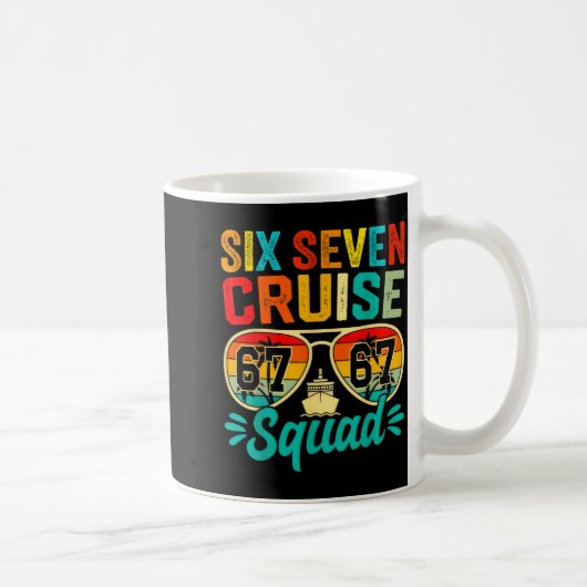 Mug Six Seven 67 Cruise Squad 2025 Funny Kids Cruise M (Droite)
