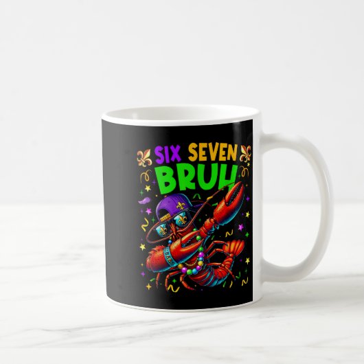 Mug Six Seven Bruh Mardi Gras Dabbing Crawfish Men Wom (Droite)