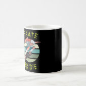 Mug Skate ou die Skateboarder Garçon (Devant droit)