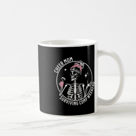Mug Skeleton Café Cheer Maman Survive Comp Weekend M (Droite)