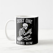 Mug Skeleton Crochet Crafter Tee Just One More Row  (Gauche)