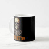 Mug Skeleton jamais mieux (Devant gauche)