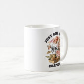 MUG SKELETON LIRE UN CHAPITRE DE PLUS (Devant droit)