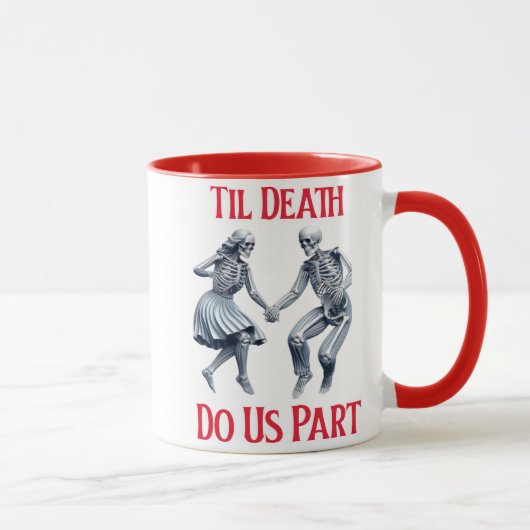 Mug Skeletons Waltzing Jusqu'à la mort Do Us Part (Droite)