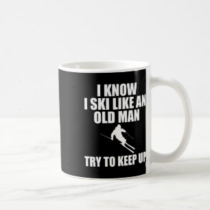 Mug Ski Chemise Ski Comme Un Vieux Homme Sports Tee -