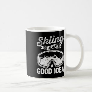 Mug Ski Est Toujours Une Bonne Idée Drôle Amateurs De