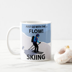 Mug Skiing Just Go With The Flow Skiing