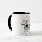 Mug sKULLIE - IL POURRAIT ÊTRE PLUS MAUVAIS de boire (Devant gauche)