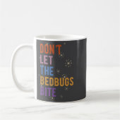 Mug Sleepwear Gift Don't Let The Bedbugs Bite Wards Of (Gauche)